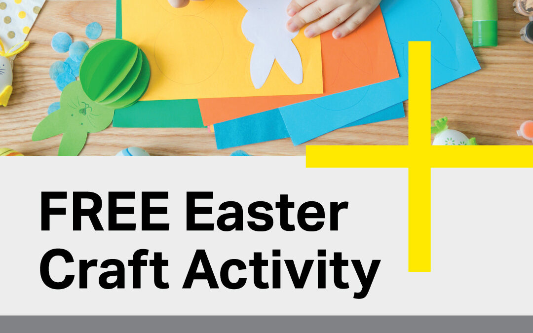 FREE Easter Craft Activity at Riverdale Village