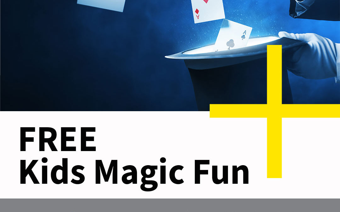 FREE Kids Magic Fun at Riverdale Village